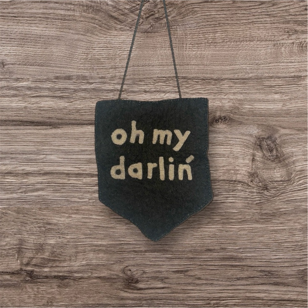 Oh Darlin’ sign